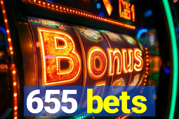 655 bets